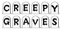 Creepy Graves